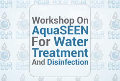 Workshop on AquaSEEN for Water Treatment and Disinfection