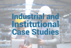 Industrial and Institutional Case Studies